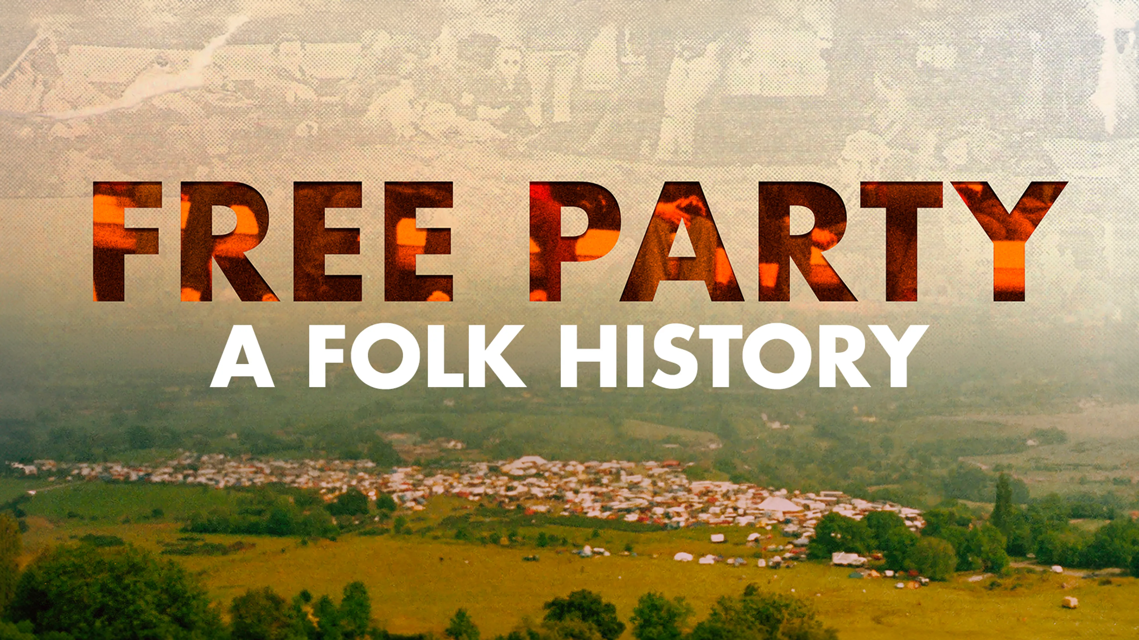 Free Party:  A Folk History poster